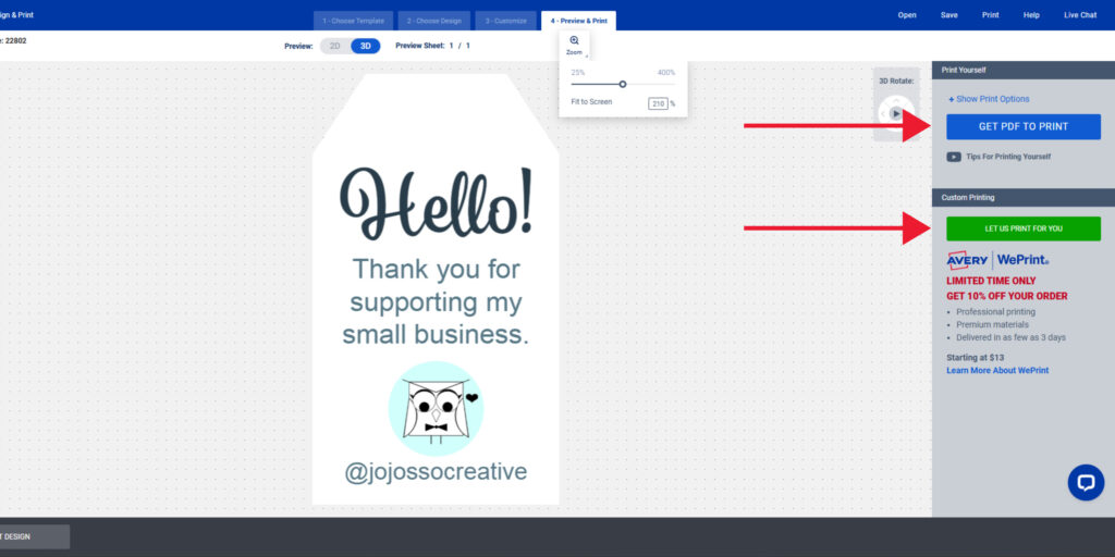 Screenshot of the Avery Design & Print interface showing the "Preview & Print" screen. The custom tag design reads "Hello! Thank you for supporting my small business" with an owl illustration and the handle "@jojosscreative." On the right, two options are highlighted with red arrows: the blue "GET PDF TO PRINT" button for downloading the design as a PDF and the green "LET US PRINT FOR YOU" button for ordering professionally printed tags through Avery WePrint. Additional print tips and a limited-time WePrint discount are also displayed.